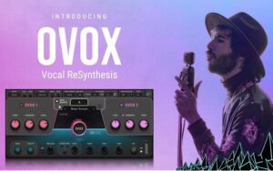 OVOX Vocal ReSynthesis Crack